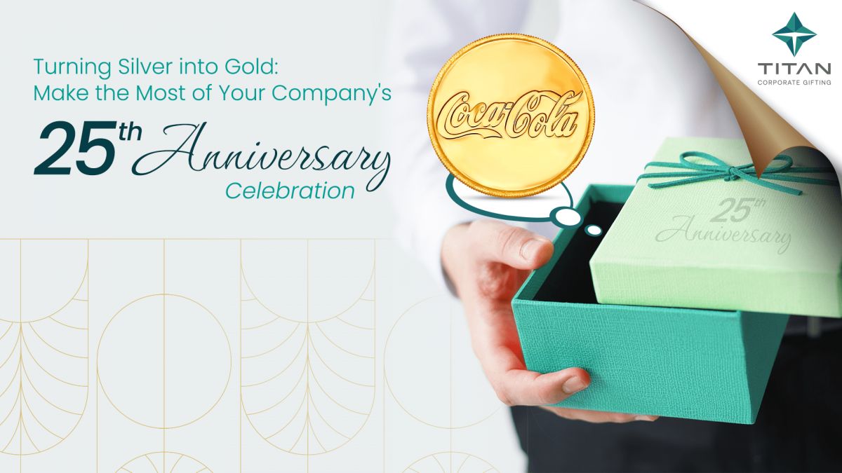 Make the Most of Your Company’s 25th Anniversary Celebration with customised corporate gifts